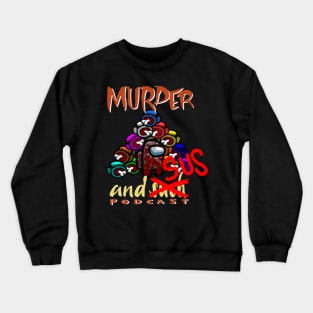 Murder and Sus Crewneck Sweatshirt